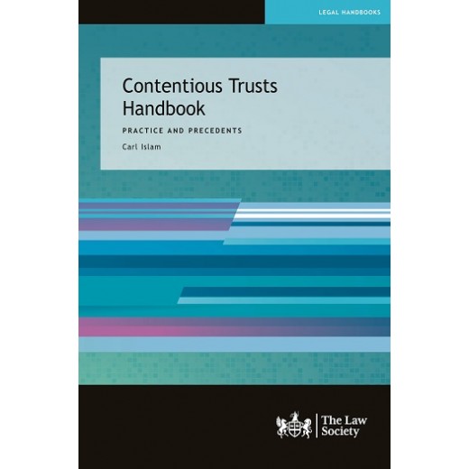 Contentious Trusts Handbook: Practice and Precedents 2020 + CD